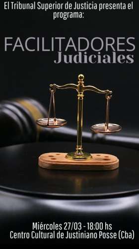 El Juzgado de Paz de Justiniano Posse invita al Programa Facilitadores Judiciales